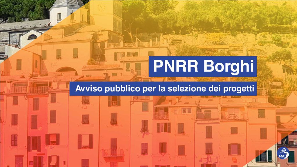 MINISTERO DELLA CULTURA / PNRR, Franceschini: il Piano Nazionale Borghi per vincere la sfida del ripopolamento