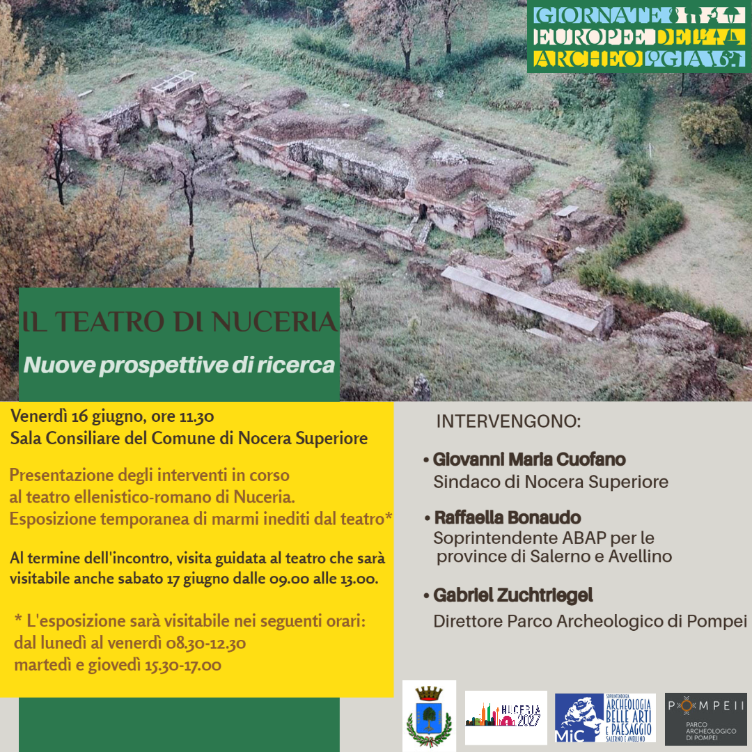 NOCERA SUPERIORE (SA) - Giornate Europee dell'Archeologia 16-17 giugno 2023: Il Teatro di Nuceria, Nuove prospettive di ricerca