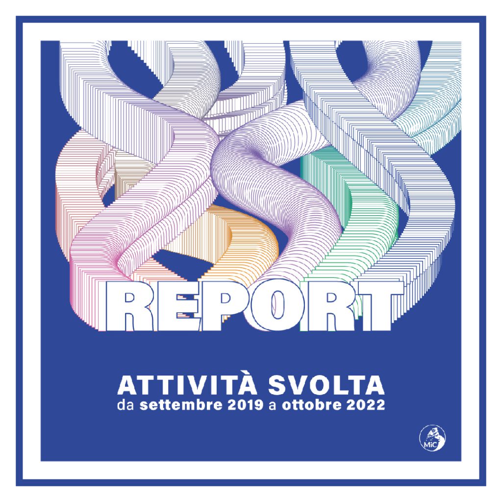 Il Report dell’attivit svolta dall’Ufficio Stampa e Comunicazione del Ministero della Cultura da settembre 2019 a ottobre 2022