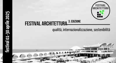 MiC / FESTIVAL ARCHITETTURA – Online la 3. edizione dellavviso pubblico per il finanziamento di manifestazioni culturali dedicate allarchitettura contemporanea italiana