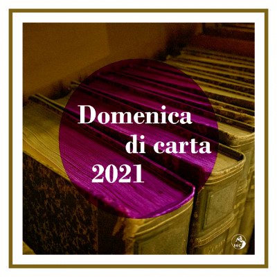MINISTERO DELLA CULTURA / Il 10 ottobre sar la Domenica di Carta unapertura straordinaria delle Biblioteche e Archivi di Stato