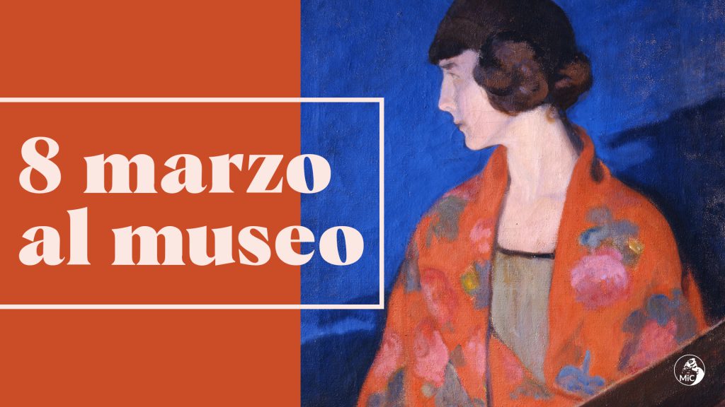 8 MARZO 2023 – GIORNATA INTERNAZIONALE DELLA DONNA. Lingresso per le donne in musei, parchi archeologici, complessi monumentali, castelli, ville e giardini storici e altri luoghi della cultura statali sar gratuito.