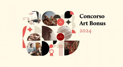 MINISTERO DELLA CULTURA / Al via, sulla piattaforma www.artbonus.gov.it, l8 edizione del Concorso Art Bonus.