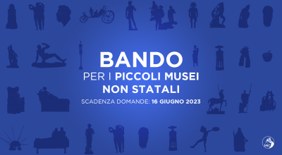 MiC, on line il bando per i piccoli musei non statali. Stanziati 2 milioni di euro. Le domande potranno essere presentate entro e non oltre le ore 12.00 del 16 giugno 2023.