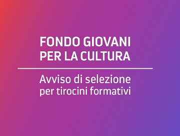 MIC / Avviso di selezione per lattivazione di tirocini formativi e di orientamento per 130 giovani fino a ventinove anni di et. Domanda da inviare entro le ore 14 del 13 ottobre 2021