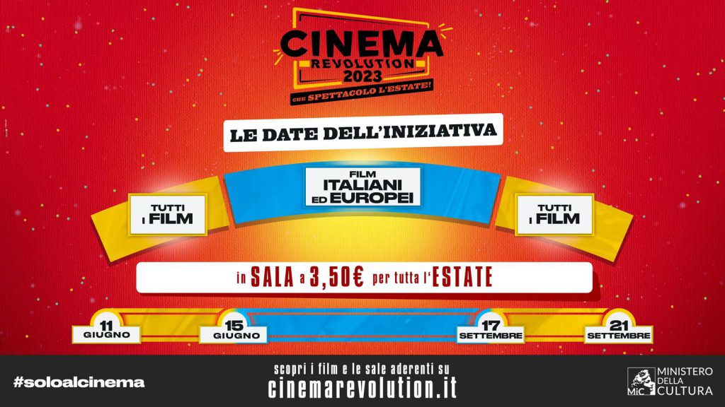 MINISTERO DELLA CULTURA / Cinema, al via Cinema Revolution la promozione del MiC per unestate da vivere in sala