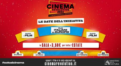 MINISTERO DELLA CULTURA / Cinema, al via Cinema Revolution la promozione del MiC per unestate da vivere in sala