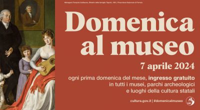 MINISTERO DELLA CULTURA / Tornano le domeniche gratuite nei musei statali | #domenicaalmuseo 7 aprile 2024