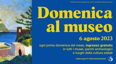 MiC / Cultura, torna #domenicalmuseo: il 6 agosto ingresso gratuito nei musei e nei parchi archeologici statali