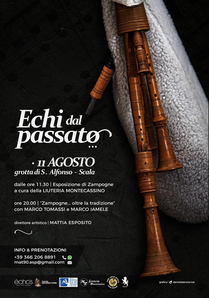 SCALA (SA) Grotta di Sant’Alfonso. Domenica 11 agosto 2019 ECHI DEL PASSATO / Ore 11.30 Esposizione di Zampogne. Ore 20.00 “Zampogne… oltre la tradizione”