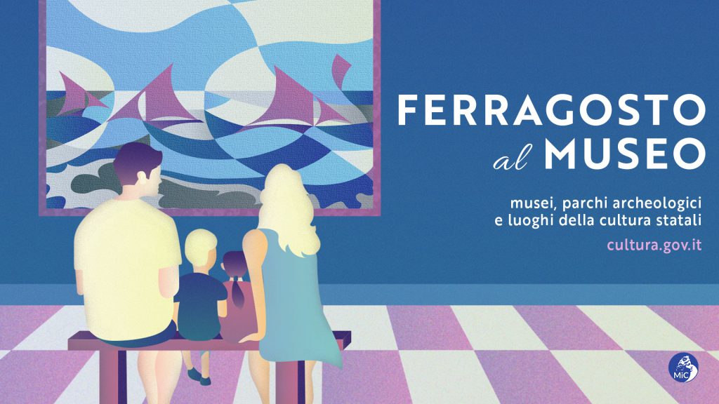 MINISTERO DELLA CULTURA / FERRAGOSTO AL MUSEO 2023. Le visite si svolgeranno nei consueti orari di apertura e secondo le modalit di fruizione stabilite dalle singole strutture, inclusa la prenotazione dove prevista.