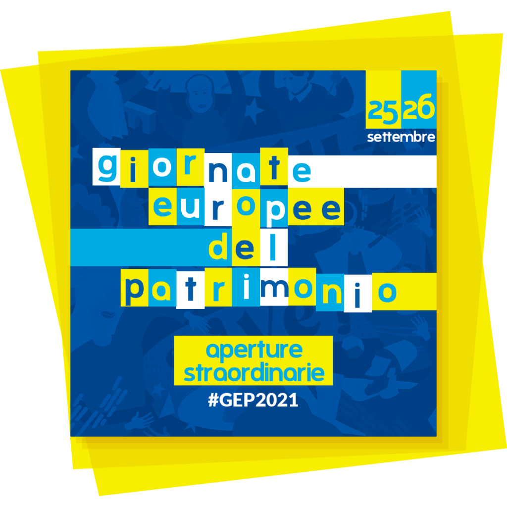 Giornate Europee del Patrimonio   Patrimonio culturale: TUTTI inclusi! – 25/26 settembre 2021