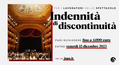 INDENNITA’ DI DISCONTINUITA’ PER I LAVORATORI DELLO SPETTACOLO