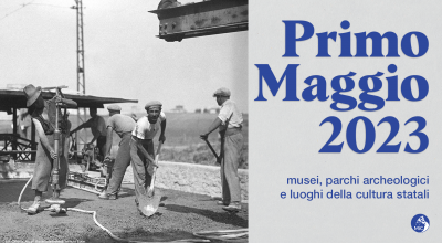 1 MAGGIO 2023 – APERTURE MUSEI