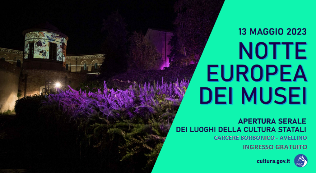 AVELLINO – Apertura straordinaria del Carcere Borbonico per la Notte Europea dei Musei