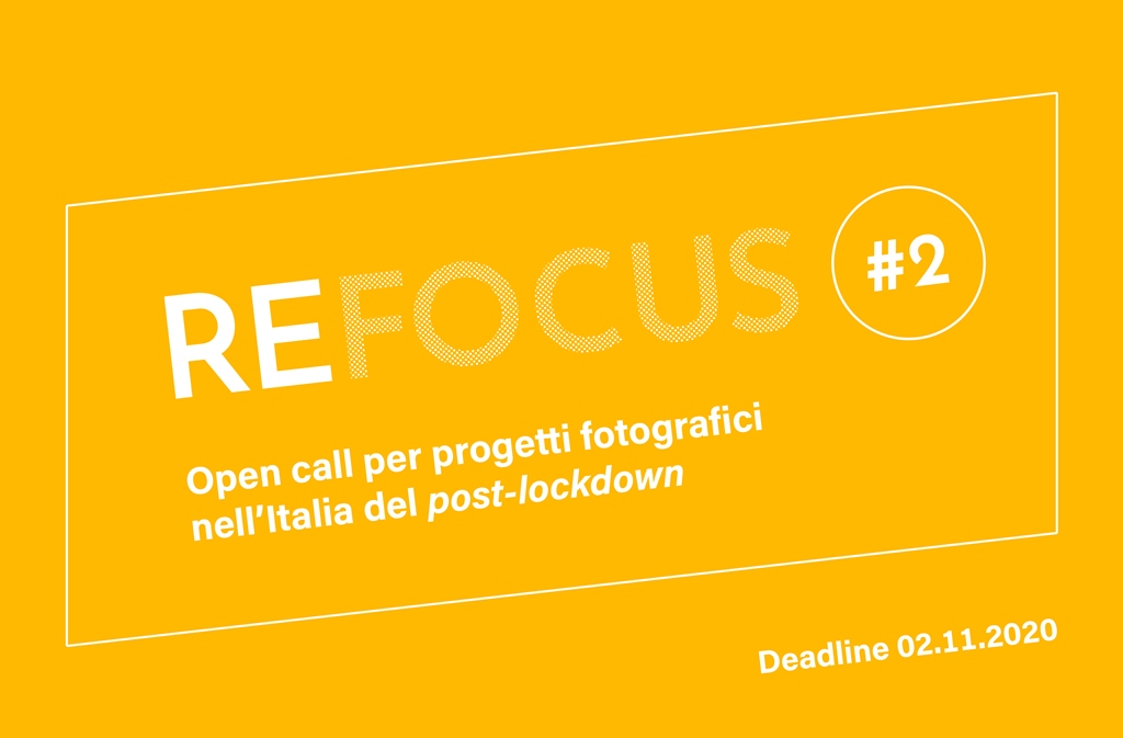 REFOCUS # 2 Open call per progetti fotografici nell’Italia del post-lockdown