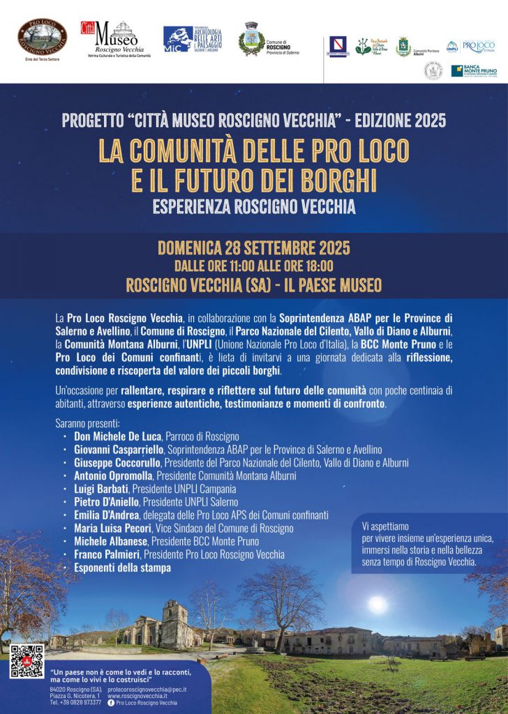 Roscigno Vecchia – Progetto Citt Museo Roscigno Vecchia  Edizione 2025 LA COMUNIT DELLE PRO LOCO E IL FUTURO DEI BORGHI