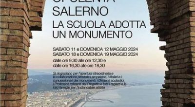 SALERNO – Opulenta Salerno. La scuola adotta un monumento 11-12 maggio 2024