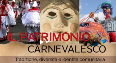 Il Patrimonio Carnevalesco, tradizione, diversità e identità comunitaria.